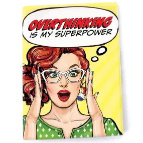 Pop Life Magnet - Overthinking is my Superpower