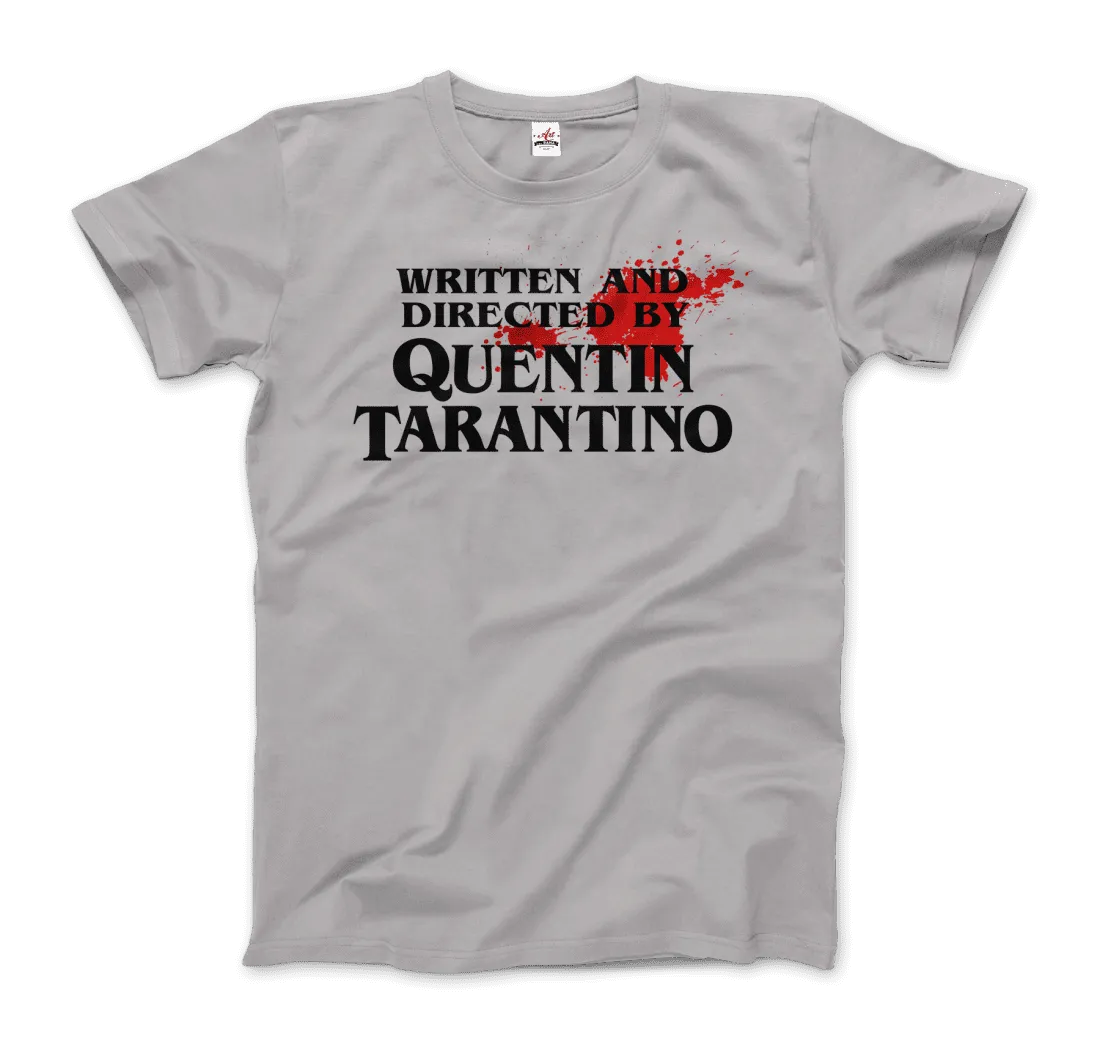 Written and Directed by Quentin Tarantino (Bloodstained) T-Shirt